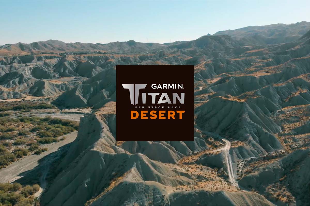 En TodoMountainBike: La Titan Desert 2020 sigue adelante, pero cambia el desierto de Marruecos por el de Almería