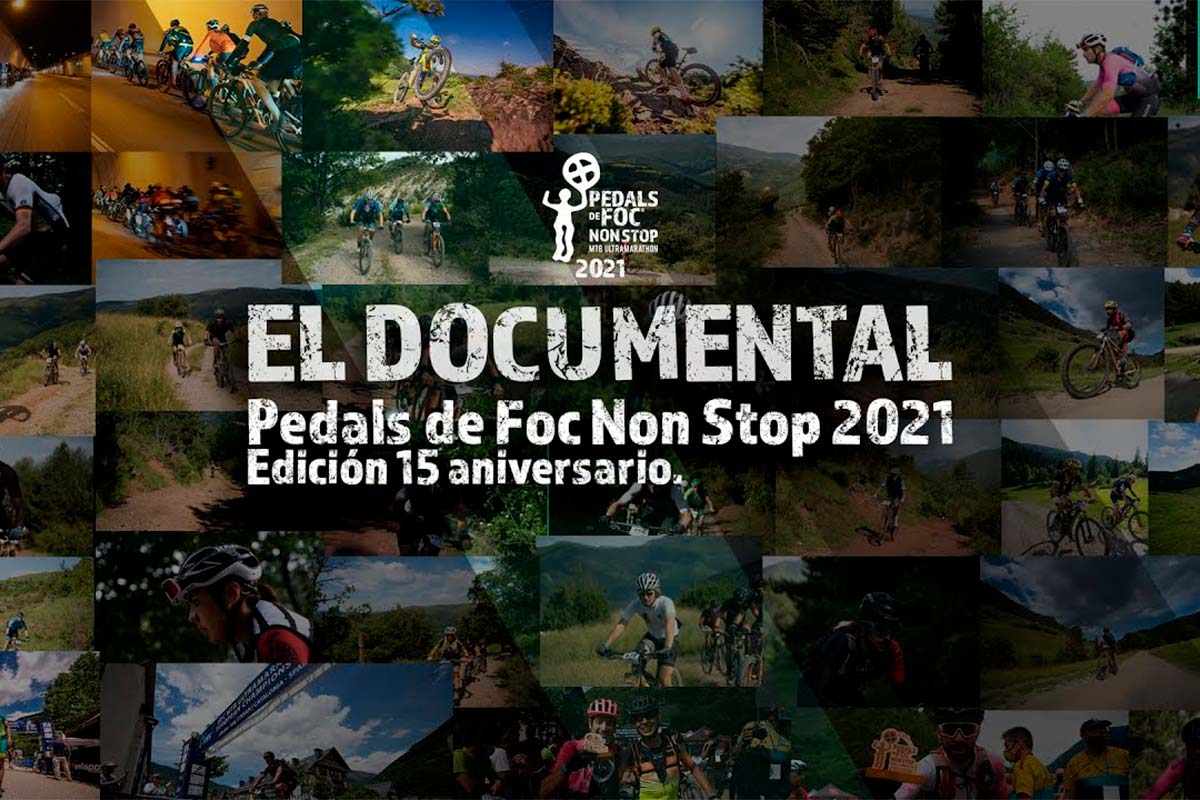 En TodoMountainBike: Pedals de Foc Non Stop 2021: el documental