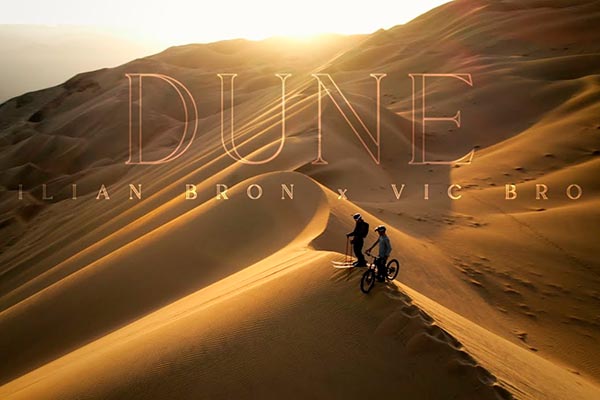 Descendiendo las dunas más altas del mundo (en MTB y esquís) con Kilian Bron y Victor Broquedis