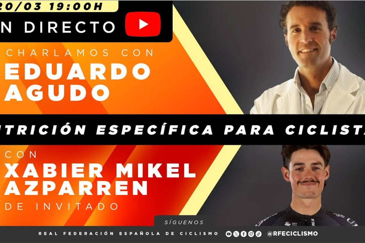 Nutrición específica para ciclistas con Eduardo Agudo y Xabier Mikel Azparren