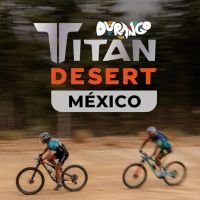Durango Titan Desert México: la épica aventura del desierto aterriza en tierras mexicanas