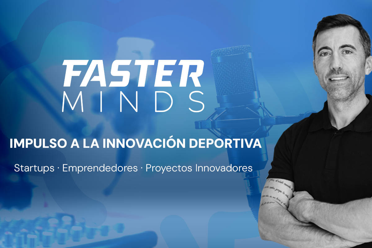 FASTER abre su altavoz a las startups del deporte con una serie de podcasts para impulsar proyectos emergentes