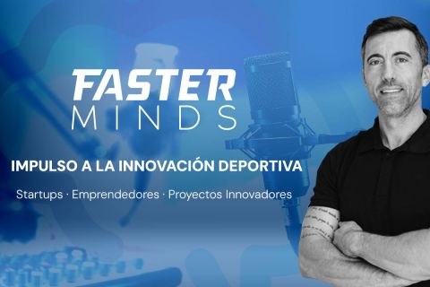 FASTER abre su altavoz a las startups del deporte con una serie de podcasts para impulsar proyectos emergentes